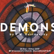 Splitmoon Theatre to Present Dostoevsky's DEMONS At St Leonard's Church