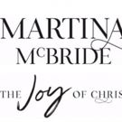 Martina McBride Spreads Holiday Cheer on Her First Annual 'The Joy of Christmas' Tour