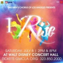 LGBTQ and Faith Communities Come Together for I RISE from Gay Men's Chorus of Los Ang