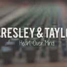 Sister Duo Presley & Taylor Release 'Heart Over Mind' ft. Pam Tillis