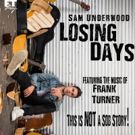 Sam Underwood's LOSING DAYS to Preview This Weekend in NYC