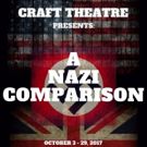 Craft Theatre to Bring A NAZI COMPARISON to Waterloo East Theatre