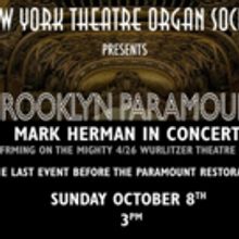 The New York Theater Organ Society Presents Mark Herman at the Brooklyn Paramount