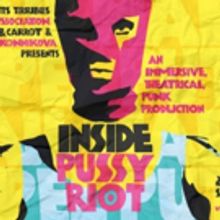 Les Enfants Terribles Presents INSIDE PUSSY RIOT