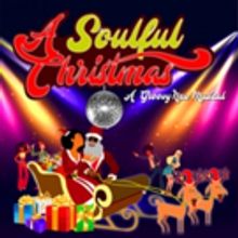 Spend A SOULFUL CHRISTMAS Off-Broadway This Weekend