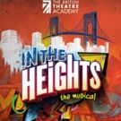 IN THE HEIGHTS Dances to The British Theatre Academy this Month
