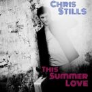 Chris Stills Shares First Single 'This Summer Love'