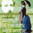 BWW Review: SUNDAY IN THE PARK WITH GEORGE at Cotuit Center For The Arts
