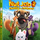 THE NUT JOB 2: NUTTY BY NATURE Coming to to Digital, Blu-ray/DVD & On Demand