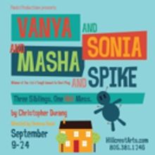 Panic! Productions to Present VANYA AND SONIA AND MASHA AND SPIKE