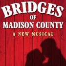 BWW Previews: THE BRIDGES OF MADISON COUNTY at Guild Hall, August 3-6, 2017