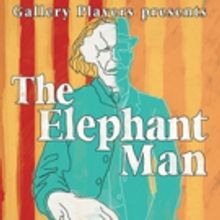 THE ELEPHANT MAN Opens this Month at Gallery Players