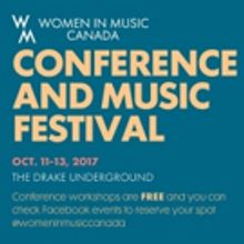 Women in Music Canada Conference and Music Festival Hits Toronto this Week