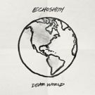 Echosmith Release Heartfelt Track 'Dear World'