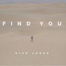 Nick Jonas Drops Dreamy, New Single 'Find You'