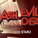 Starz Serves Up Another Ash-Kicking Dose of ASH VS EVIL DEAD, 2/25