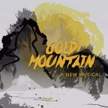 NAAP & Prospect Theater to Present Jason Ma's GOLD MOUNTAIN in Concert