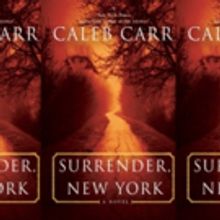 Fox Creating Drama Series Based on Caleb Carr Novel SURRENDER, NEW YORK