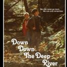 Will Sheff's New Film DOWN DEEP THE DEEP RIVER Out Today