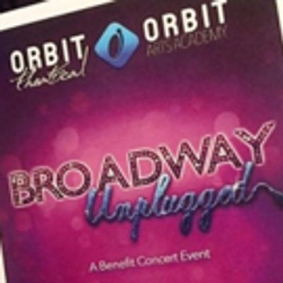 BWW Feature: BROADWAY UNPLUGGED and fall registration at Orbit Arts Academy