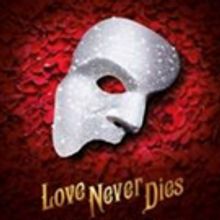 Tickets on Sale Sunday for LOVE NEVER DIES in Boston