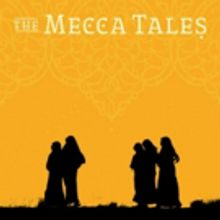 Rohina Malik's THE MECCA TALES Begins Tonight at The Sheen Center