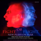 Reading Theater Project to Present FIGHT OR FLIGHT: NEW PLAYS ON FEAR
