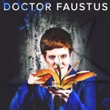 BST Presents Christopher Marlowe's Classic Dark Tale DOCTOR FAUSTUS