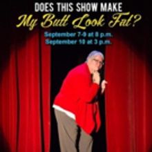 Senior Women to Shine in DOES THIS SHOW MAKE MY BUTT LOOK FAT? at The Sauk