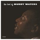 Muddy Waters' Debut LP 'The Best Of Muddy Waters' To Be Reissued On Vinyl For First…