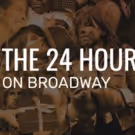 BWW Exclusive: Get $99 Tickets to THE 24 HOUR PLAYS ON BROADWAY