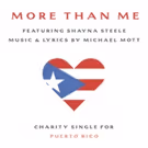 Michael Mott's 'More Than Me' Single to Benefit Puerto Rico Relief