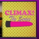 CLIMAX! The Series Now Streaming on REVRY