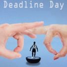 BWW Review: DEADLINE DAY, Theatre N16