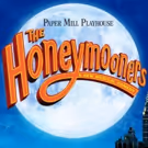 BWW Contest: Win Tickets to Paper Mill's THE HONEYMOONERS!