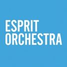 Esprit Orchestra's 2017 Season Opener to Feature Canadian Music, World Premieres
