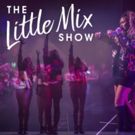 THE LITTLE MIX SHOW and More Coming to Culture Warrington this August