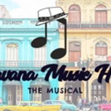 Is HAVANA MUSIC HALL One Step Closer to Broadway?