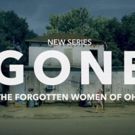 First Look - Spike TV to Present GONE: THE FORGOTTEN WOMEN OF OHIO, 7/22