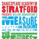 The Shakespeare Academy @ Stratford Presents its 4th Season: THE TEMPEST and MEASURE…