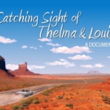 Jennifer Townsend's CATCHING SIGHT OF THELMA & LOUISE to Compete at 13th Annual LA…