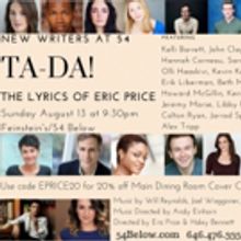 Feinstein's/54 Below Presents New Writers at 54: TA-DA! THE LYRICS OF ERIC PRICE