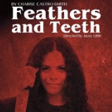 Mildred's Umbrella Theater Co to Get Spooky with FEATHERS AND TEETH