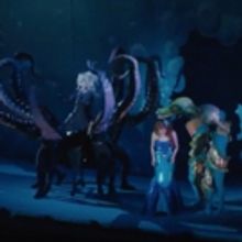 VIDEO: Dive Under the Sea with New Highlights from Disney's THE LITTLE MERMAID at The