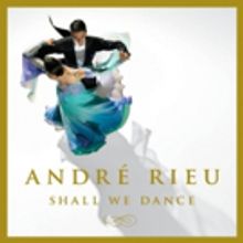 Andre Rieu Releases Album Of Classic Songs 'Shall We Dance' on Decca Gold Today