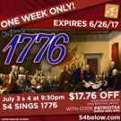 54 SINGS 1776 Offering $17.76 Ticket Deal This Fourth of July