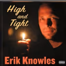 Erik Knowles 'High AndTight' Stand-Up Comedy CD Out Now
