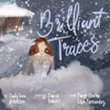 BRILLIANT TRACES Starts Tonight at Roy Arias Stage II