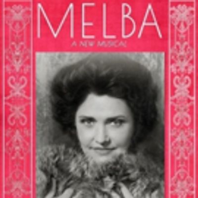 BWW REVIEW: New Australian Musical Showcases Australian Talent With An Account Of The Incredible Life of Dame Nellie MELBA