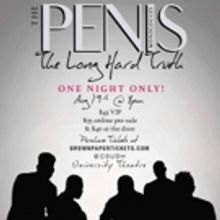 THE PENIS MONOLOGUES - THE LONG HARD TRUTH Gets Encore at Cal State